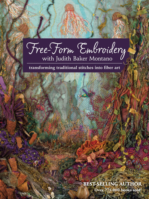 Title details for Free-Form Embroidery with Judith Baker Montano by Judith Baker Montano - Available